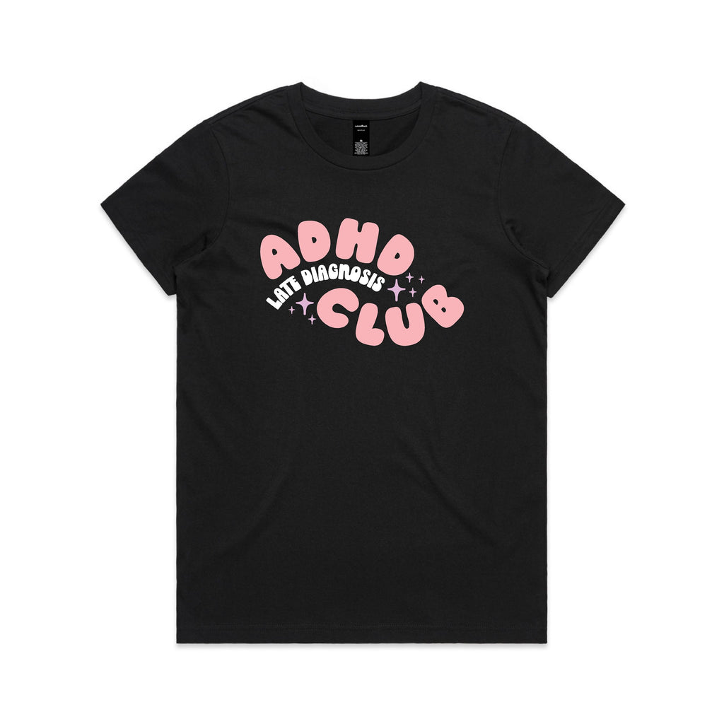 Black t-shirt with pink 'ADHD Club Late Diagnosis' text on a white background