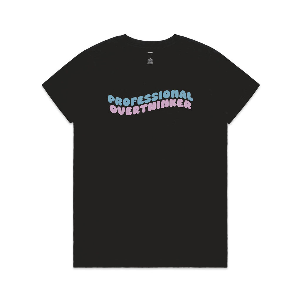 Black t-shirt with 'Professional Overthinker' text in pastel colors on a white background